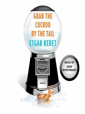 cover image of Grab the Cuckoo by the Tail